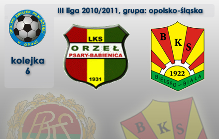 Orzeł Babienica/Psary - BKS STAL Bielsko-Biała